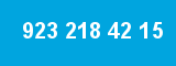 923 218 42 15